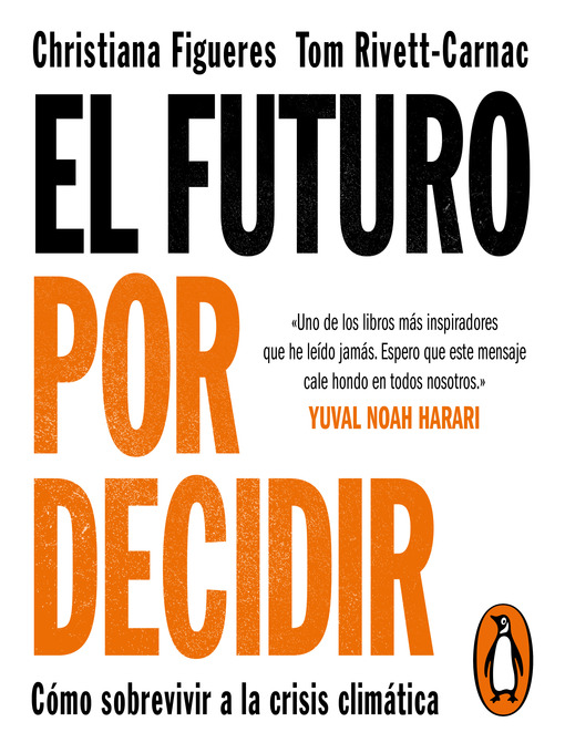 Title details for El futuro por decidir by Christiana Figueres - Available